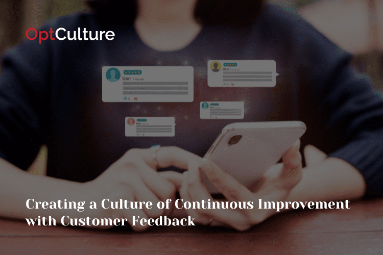 Harnessing Customer Insights for Ongoing Business Enhancement