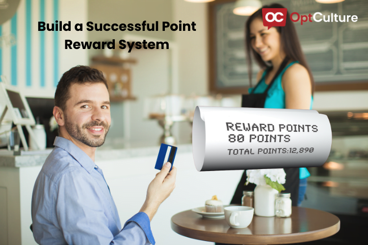 A Comprehensive Guide on How to Build a Successful Point Reward System