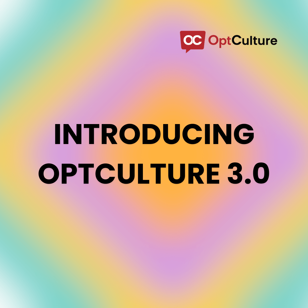 Introducing OPT Culture 3.0